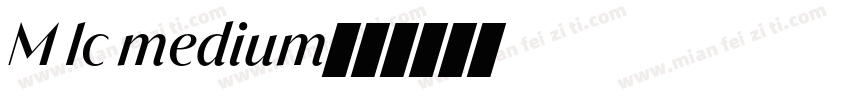 M 1c medium字体转换